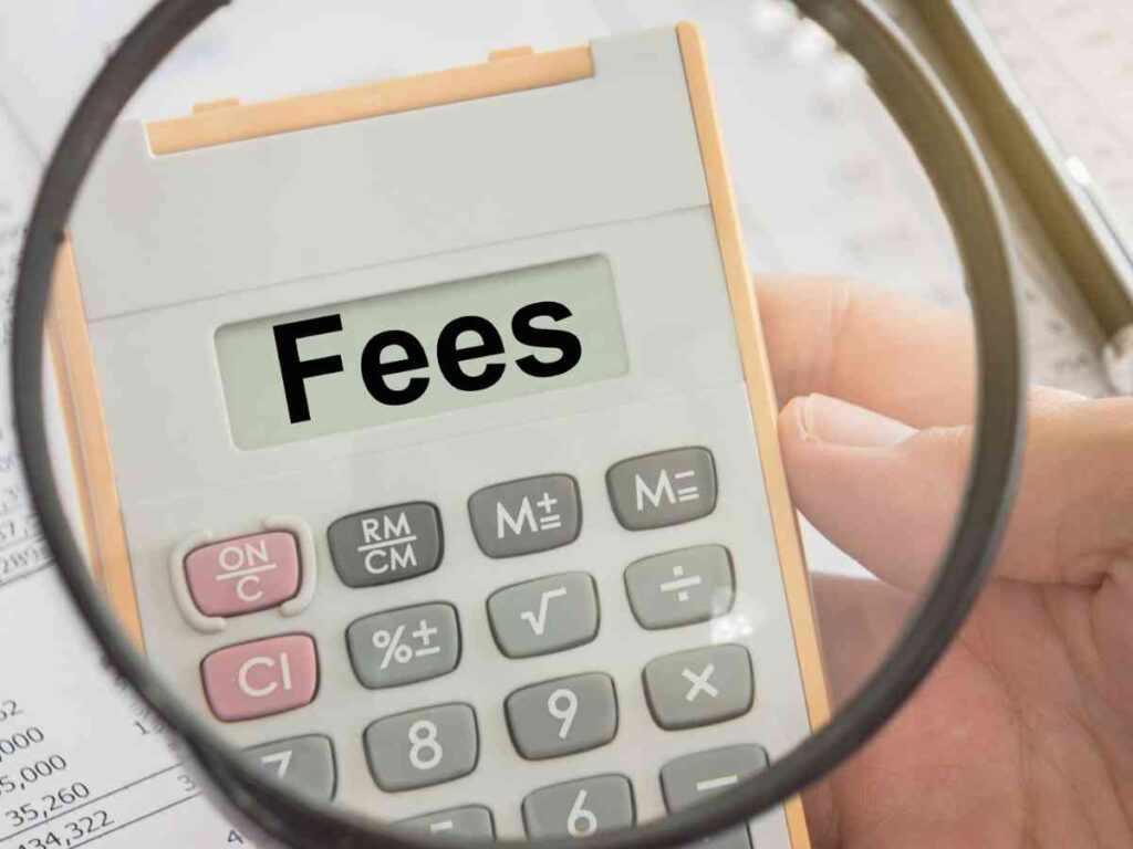 Understand the Fees